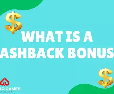 What is a Cashback Bonus?
